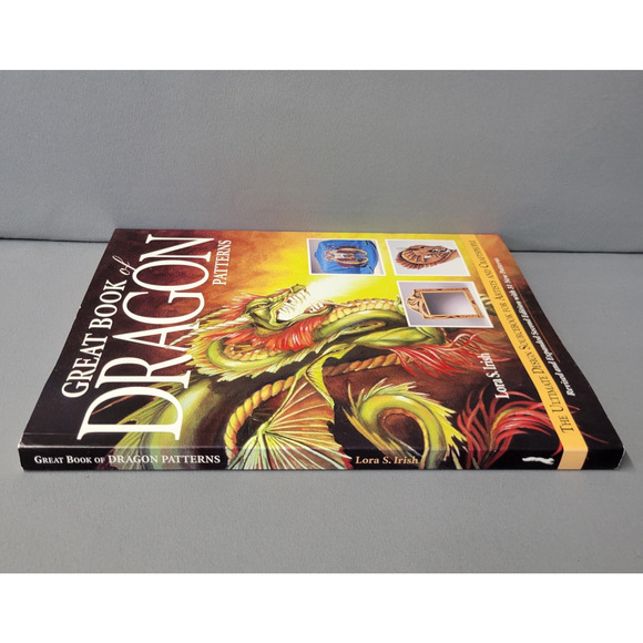 Great Book of Dragon Patterns Lora S. Irish Rev 2nd Ed Softcover 100+ Fox Chapel - Picture 6 of 14